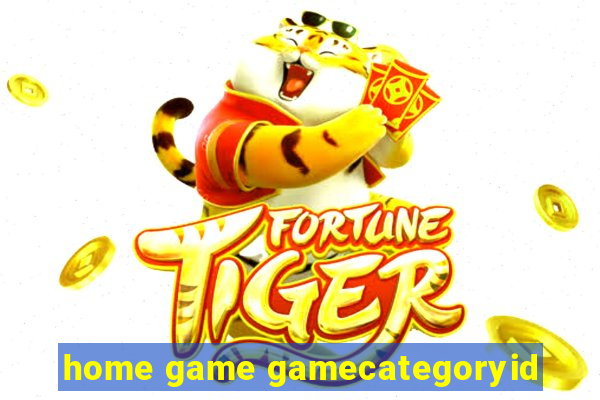 home game gamecategoryid